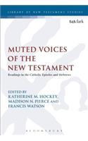 Muted Voices of the New Testament