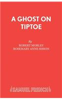 Ghost on Tiptoe