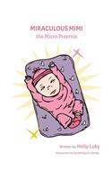 Miraculous Mimi the Micro Preemie