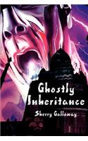 Ghostly Inheritance