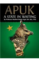 Apuk a State in Waiting