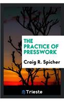 The Practice of Presswork
