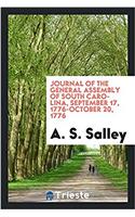 Journal of the General Assembly of South Carolina, September 17, 1776-October 20, 1776