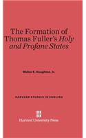The Formation of Thomas Fuller's Holy and Profane States