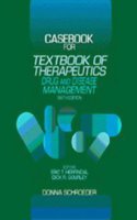 Casebook for Textbook of Therapeutics: Drug and Disease Management