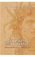 Mythos and Cosmos