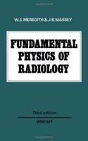 Fundamental Physics of Radiology