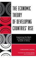 The Economic Theory of Developing Countries' Rise