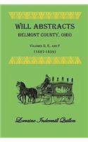 Will Abstracts Belmont County, Ohio, Volumes D, E, and F (1827-1839)