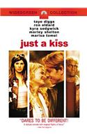 Just a Kiss