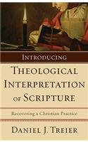 Introducing Theological Interpretation of Scripture