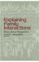 Explaining Family Interactions