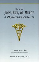 How to Join, Buy or Merge a Physician's Practice