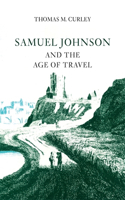 Samuel Johnson and the Age of Travel