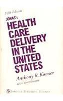 Jonas's Health Care Delivery in the United States