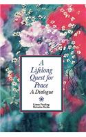 Lifelong Quest for Peace