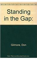 STANDING IN THE GAP