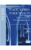 Public Works, Public Wealth