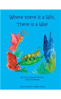 Where is a Will, There is a Way