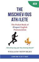 Mischievious Athalete