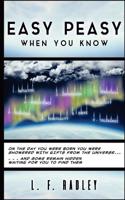 Easy Peasy: When You Know