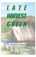Late Harvest Green