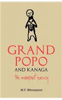 Grand Popo and Kanaga: The Rampant Idiocy