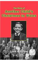 Story of Another Child's Christmas in Wales