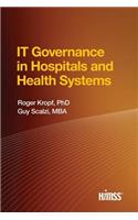 IT Governance in Hospitals and Health Systems