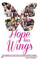 Hope Has Wings