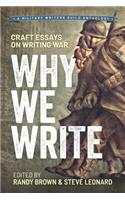 Why We Write: Craft Essays on Writing War