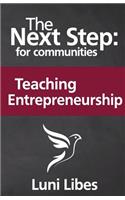 Next Step for Communities: Teaching Entrepreneurship