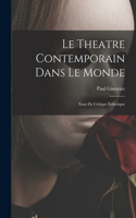 Le Theatre Contemporain Dans Le Monde