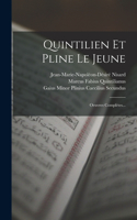 Quintilien Et Pline Le Jeune