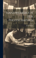 Handwerksbuch für Photographen