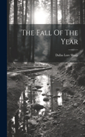 Fall Of The Year