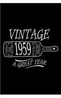 Vintage 1959. A great year: A great 60th birthday gift for women or for men. A 120 page journal / notebook which will brighten up your 60th birthday celebrations.