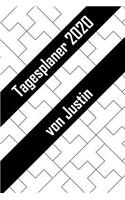 Tagesplaner 2020 von Justin: Personalisierter Kalender für 2020 mit deinem Vornamen
