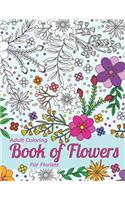 Adult Coloring Book Of Flowers For Florists Providing Stress Relief And Relaxation