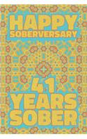 Happy Soberversary 41 Years Sober: Lined Journal / Notebook / Diary - 41st Year of Sobriety - Fun Practical Alternative to a Card - Sobriety Gifts For Men And Women Who Are 41 yr Sobe