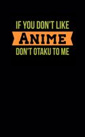 If You Don't Like Anime Don't Otaku Me: Shopping List Journal