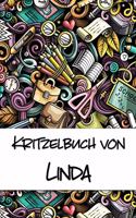 Kritzelbuch von Linda: Kritzel- und Malbuch mit leeren Seiten für deinen personalisierten Vornamen