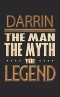 Darrin The Man The Myth The Legend