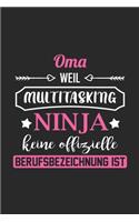 Oma Weil Multitasking Ninja Keine Berufsbezeichnung Ist