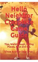 Hello Neighbor Complete Game Guide