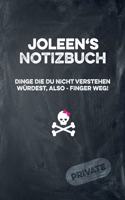 Joleen's Notizbuch Dinge Die Du Nicht Verstehen Würdest, Also - Finger Weg!