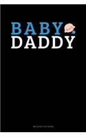 Baby Daddy: Mileage Log Book