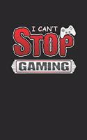 I Can't Stop Gaming