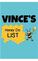 Vince's Honey Do List