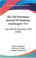 The Old Dominion Journal of Medicine and Surgery V11